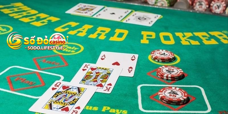 Game bài Three Card Poker online tại nhà cái Sodo