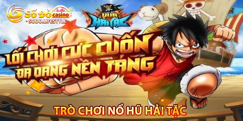 trò chơi nổ hũ hải tặc