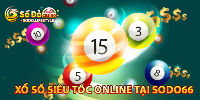 xổ số siêu tốc online tại sodo66